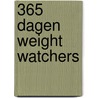 365 dagen Weight Watchers by Weight Watchers