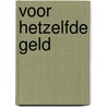 Voor hetzelfde geld door Sofie Rycken