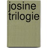 Josine trilogie door Henny Thijssing-Boer