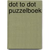Dot to dot puzzelboek door Onbekend