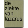 De ziekte van Lazarus door M. Boshart