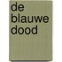 De blauwe dood
