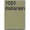 1001 Italianen by Daniela Tasca