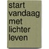 Start vandaag met lichter leven