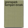 Grenspark Kempen-Broek door Regionaal Landschap Kempen en Maasland