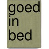 Goed in bed by Jennifer Weiner
