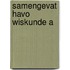 Samengevat havo Wiskunde A