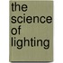 The science of lighting