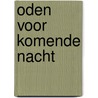 Oden voor komende nacht door Jacques Hamelink