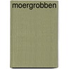Moergrobben by Theun de Vries