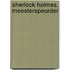 Sherlock Holmes, meesterspeurder