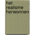 Het realisme herwonnen