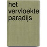 Het vervloekte paradijs door Caroline de Gruyter