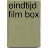 Eindtijd film box by Unknown
