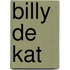 Billy de kat