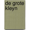 De grote Kleyn door Onno Kleyn
