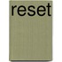 Reset