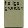 Heilige gronden by Jan Mulder