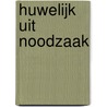 Huwelijk uit noodzaak door Maisey Yates