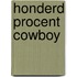 Honderd procent cowboy