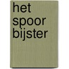 Het spoor bijster by Henny Thijssing-Boer