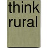 Think rural door Piet Swimberghe
