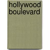 Hollywood boulevard door Steven De Foer