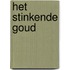 Het stinkende goud