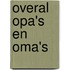 Overal opa's en oma's
