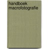 Handboek macrofotografie door Pieter Dhaeze