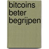 Bitcoins beter begrijpen door Peter de Ruiter