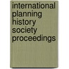 International Planning History Society Proceedings by Carola Hein