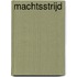 Machtsstrijd