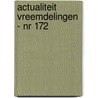 Actualiteit Vreemdelingen - nr 172 door Onbekend