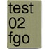 TEST 02 FGO