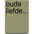 Oude liefde...
