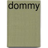 Dommy door Quet
