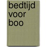 Bedtijd voor Boo door Mark Sperring