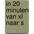 In 20 minuten van XL naar S