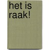 Het is raak! by Suzan T'Hooft