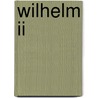 Wilhelm II by Graddy Boven