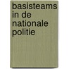 Basisteams in de Nationale Politie by Jan Terpstra