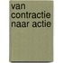 Van contractie naar actie