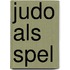 Judo als spel
