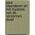 Paul Vlaanderen en het Mysterie van de verzonnen dood