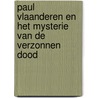 Paul Vlaanderen en het Mysterie van de verzonnen dood by Francis Durbridge