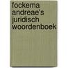 Fockema Andreae's juridisch woordenboek door R.D.J. van Caspel