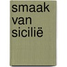 Smaak van Sicilië by Ursula Ferrigno