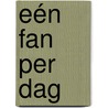 Eén fan per dag by Jos Burgers