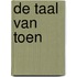 De taal van toen